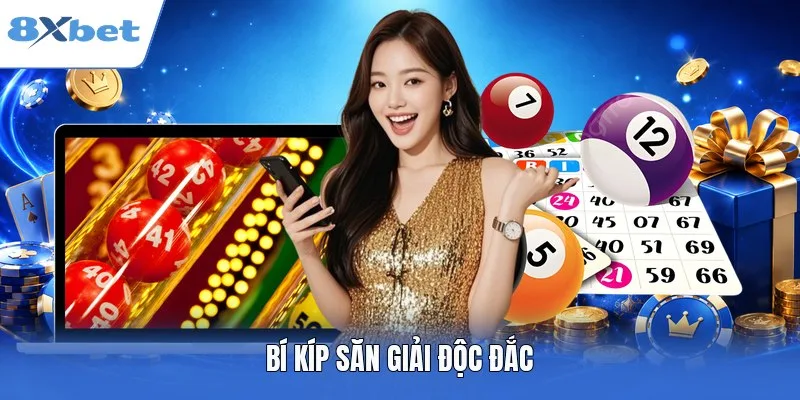 Bí kíp săn giải độc đắc