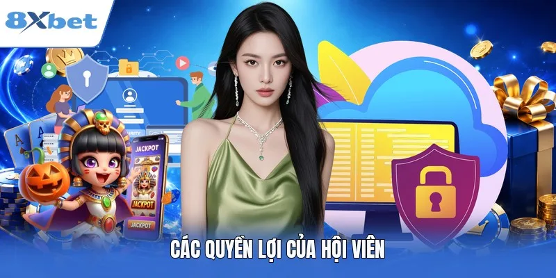 Các quyền lợi của hội viên