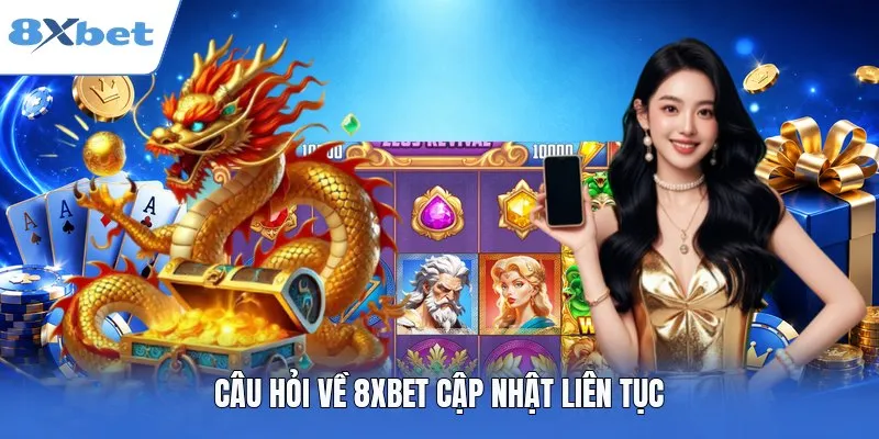 Câu hỏi về nhà cái cập nhật liên tục