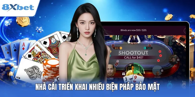 Nhà cái triển khai nhiều biện pháp bảo mật
