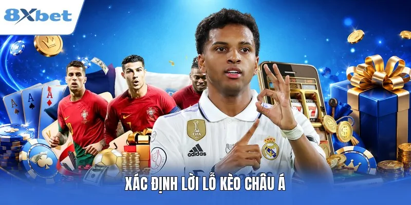 Xác định lời lỗ kèo châu Á